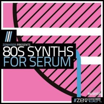 最新80年代声音相结合Zenhiser 80s Synths for Serum MULTiFORMAT-DECiBEL音色文件免费下载 最新80年代声音相结合Zenhiser 80s Synths for Serum MULTiFORMAT-DECiBEL音色文件免费下载