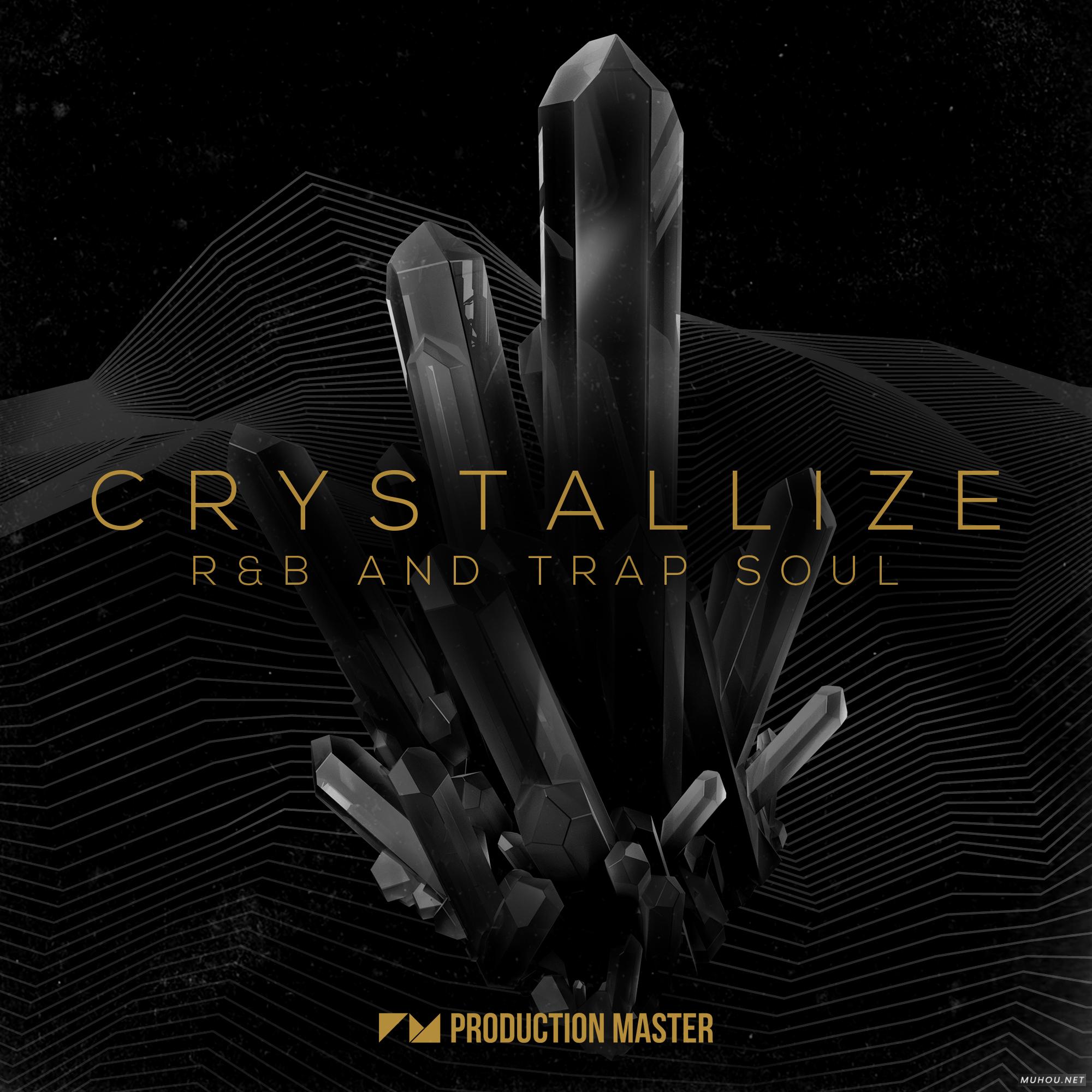 灵魂结晶化音源Production Master Crystallize RnB and Trap Soul WAV-DECiBEL音色文件免费下载