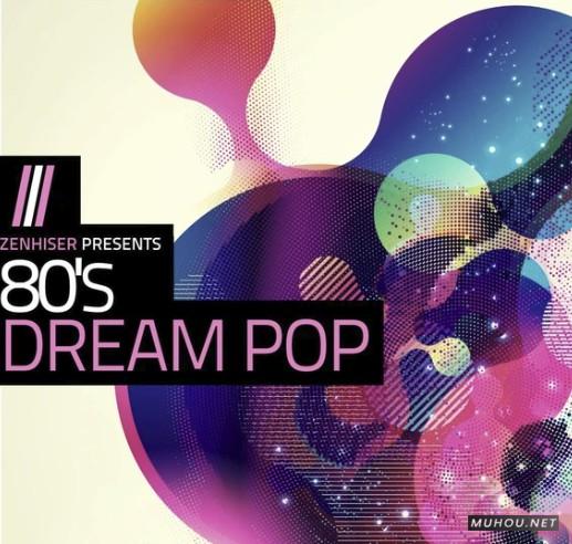 80年代阳光的声音Zenhiser 80s Dream Pop MULTiFORMAT-DECiBEL音色文件免费下载
