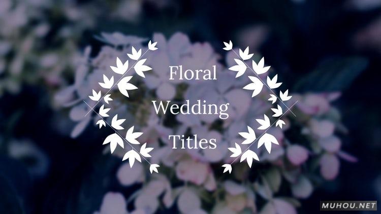 PR模板|花卉婚礼标题9组文本动画#Floral Wedding Titles