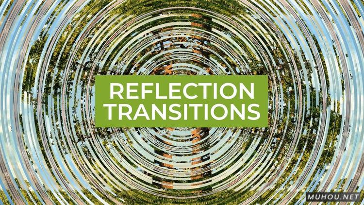 PR模板|反射跃迁创意会议片头素材15组过渡视频#Reflection Transitions