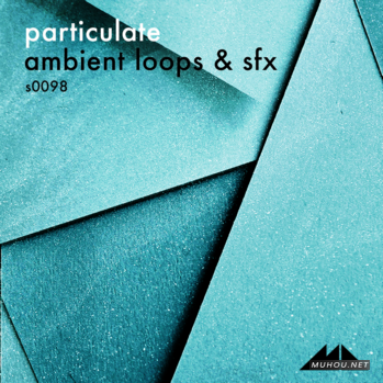 电子脉冲小故障打击乐节奏ModeAudio Particulate (Ambient Loops And SFX) WAV MiDi-DISCOVER音色文件免费下载插图