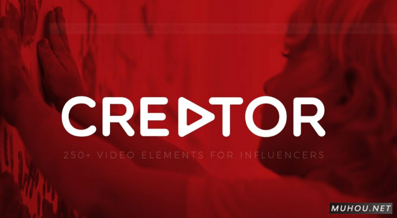 250组栏目包装图形转场视频遮罩动画高清视频素材 ROCRETSTOCK – Creator 250+ Elements for Influencers and Vloggers