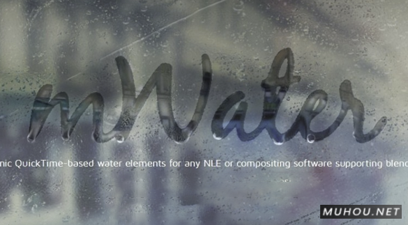 75组RED真实拍摄雨滴下雨镜头高清影视后期合成视频素材 motionVFX – mWater: 75 Organic Water Elements