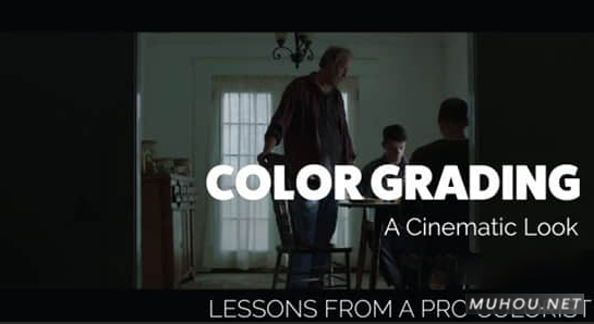 电影级色彩视频调色视频教程Skillshare – Color Grading: Creating a Cinematic Grade（英文字幕）（8P）