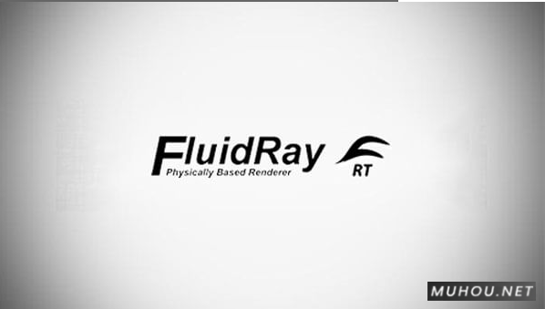 3D实时渲染器软件FluidRay v2.3.0.117软件破解版下载