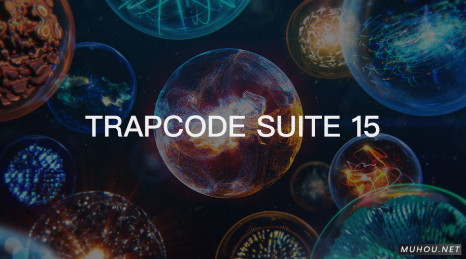 缩略图AE/PR插件-红巨星粒子特效WIN套装Red Giant Trapcode Suite 15.1.8+注册码/Particular/Form 支持2021