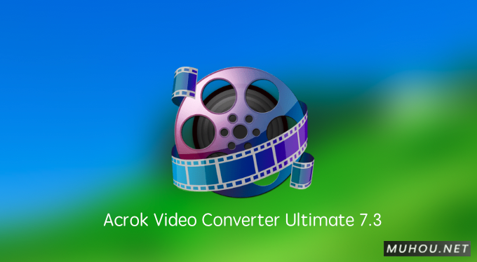 Acrok Video Converter Ultimate 7.3软件破解版下载 (mac视频格式转换器) 支持Silicon M1
