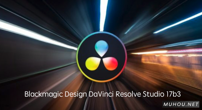 Blackmagic Design DaVinci Resolve Studio 17b3达芬奇中文破解版下载 (mac视频调色软件)