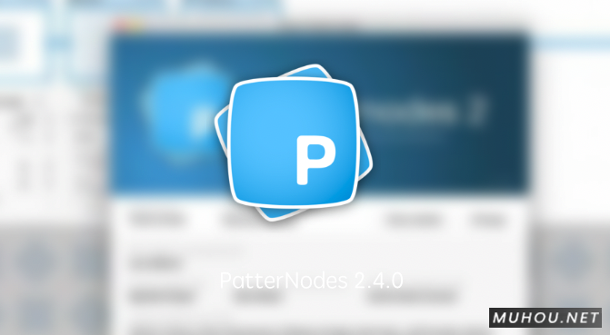 PatterNodes 2.4.0 破解版 (MAC矢量图/插画/动画制作工具) 支持Silicon M1