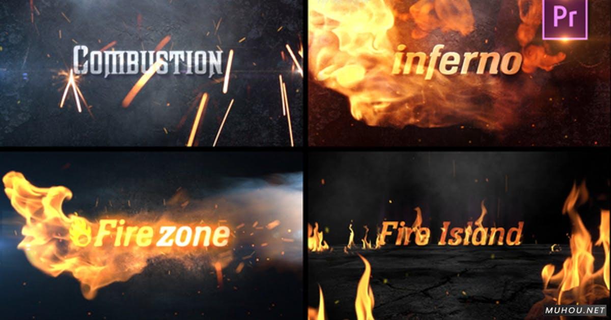 Fire Titing Pack火焰燃烧logo标题PR视频模板