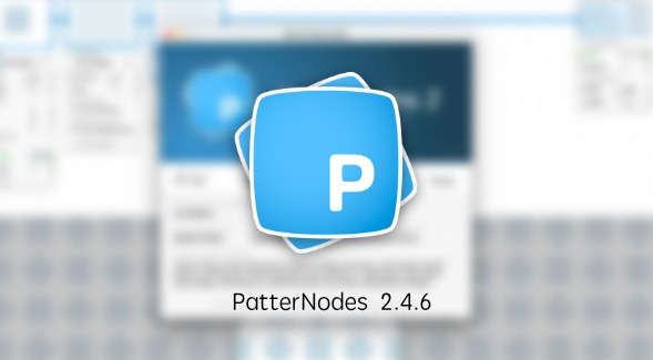 PatterNodes2.4.6破解版下载 (MAC创建图形化模式的应用) 支持Silicon M1