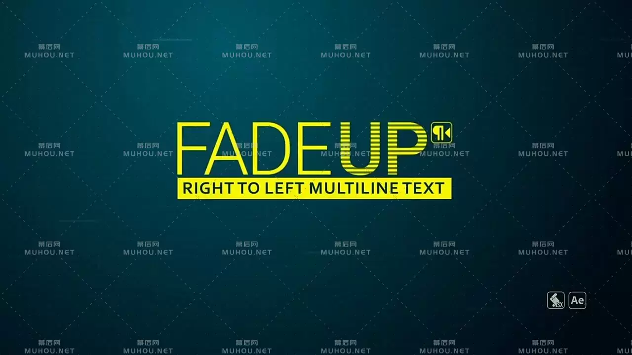 Fade Up RTL v1.0 AE脚本（创建从右往左文本层表达式）Win/Mac 破解版下载+视频教程插图