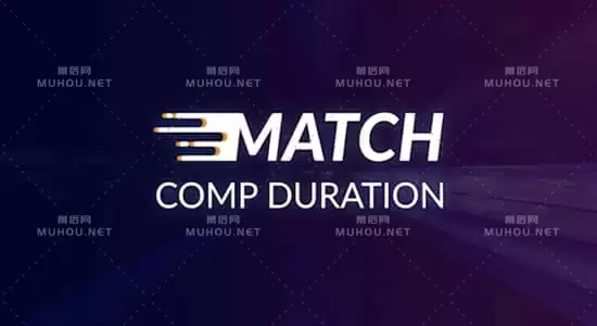Match Comp Duration V1.0 AE脚本（快速匹配图层预合成持续时间）Win/Mac 破解版下载+视频教程插图