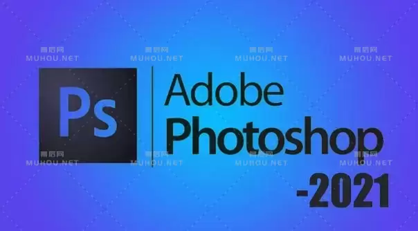 Photoshop从初级到高级的完整课程（2021）视频教程（英文）Adobe Photoshop CC: Your Complete Beginner to Advanced Class (2021)