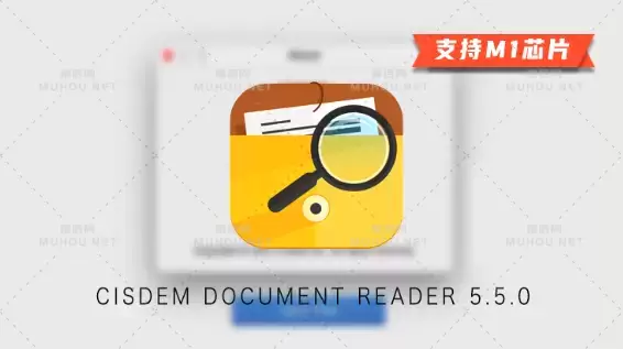 Cisdem Document Reader 5.5.0破解版下载 (MAC全能PDF阅读器) 支持Silicon M1