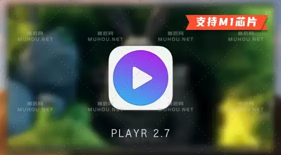 缩略图Playr 2.7 中文特别版下载 (MAC简单视频播放器) 支持Silicon M1