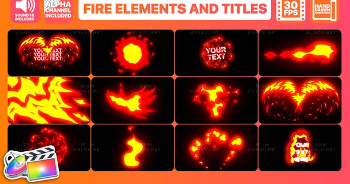 火焰元素和标题动画Flame Elements And Titles | FCPX视频素材