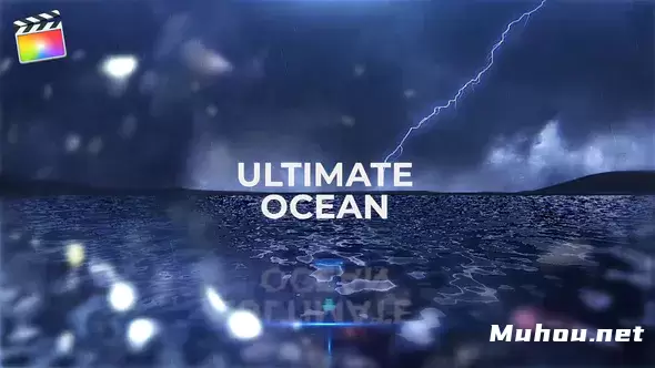 终极海洋不同天气下的文字片头Ultimate Ocean for Credits视频FCPX模板插图