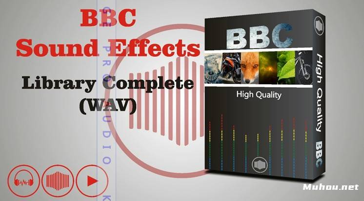 283GB完整2021全套BBC Sound Effects Complete 16000+综合音效库
