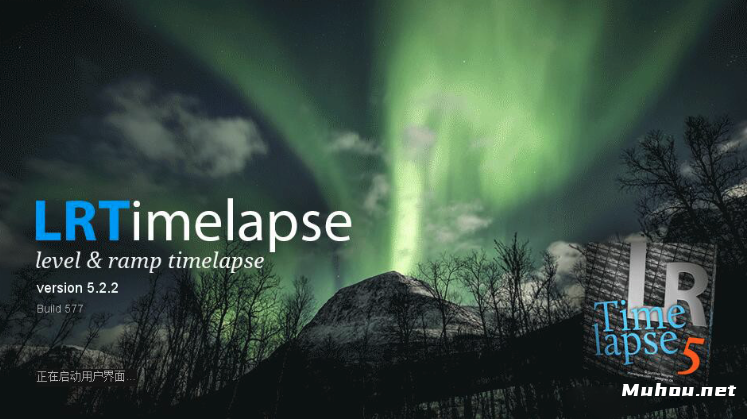 LRTimelapse Pro 5.5.8 延时摄影制作软件WIN/MAC/M1（汉化版+视频教程）让你全面掌握延时摄影！
