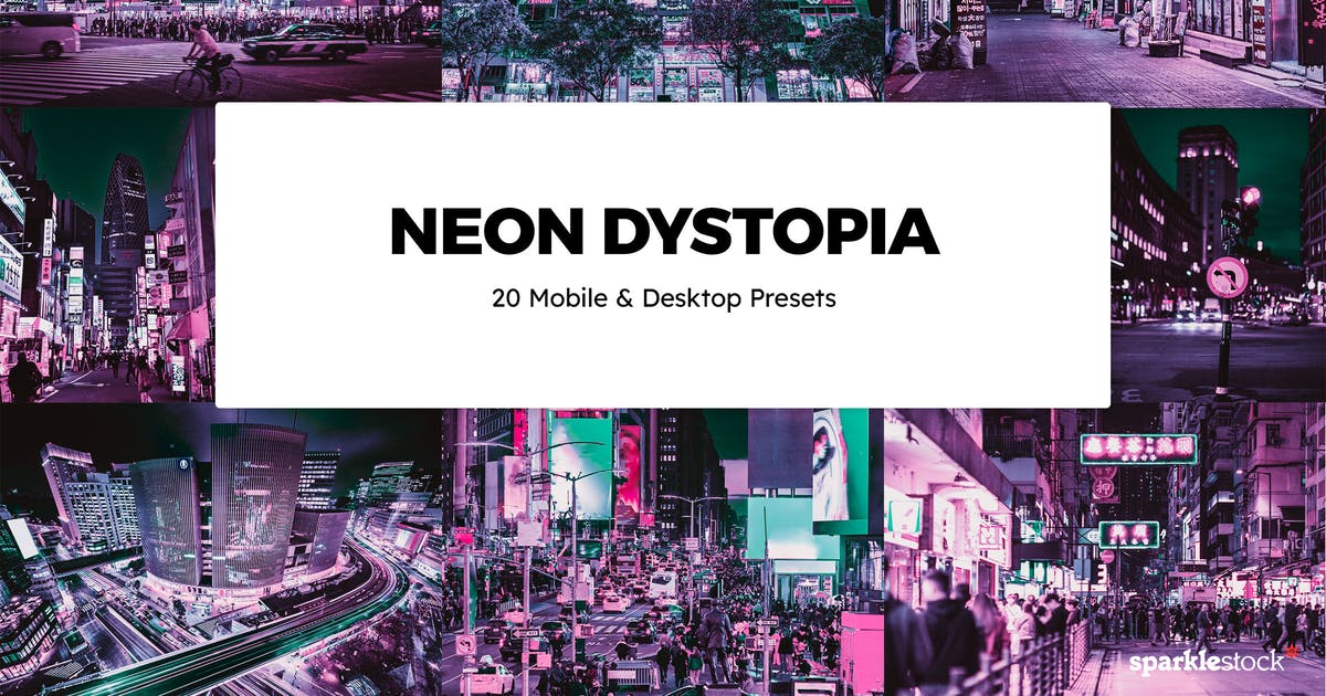 Luts调色预设-20个反乌托邦城市赛博朋克风格调色滤镜lr+视频 Neon Dystopia Lightroom Presets & LUTs