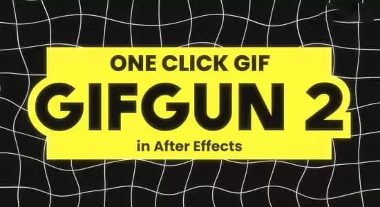 缩略图AE脚本-一键快速输出GIF动图格式插件 GifGun 2.0.17 Win/Mac