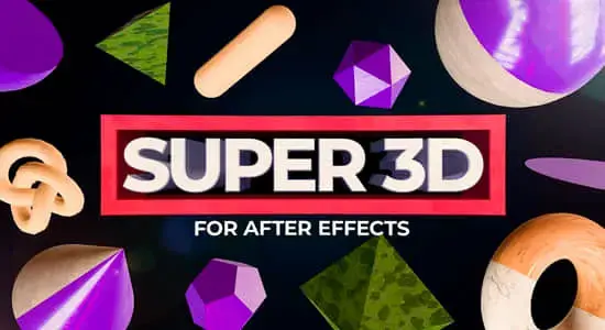 AE脚本-三维模型直接导入添加纹理材质 Super 3D V1.3.1