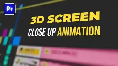Premiere Pro 3D 屏幕特写动画套装PR模板